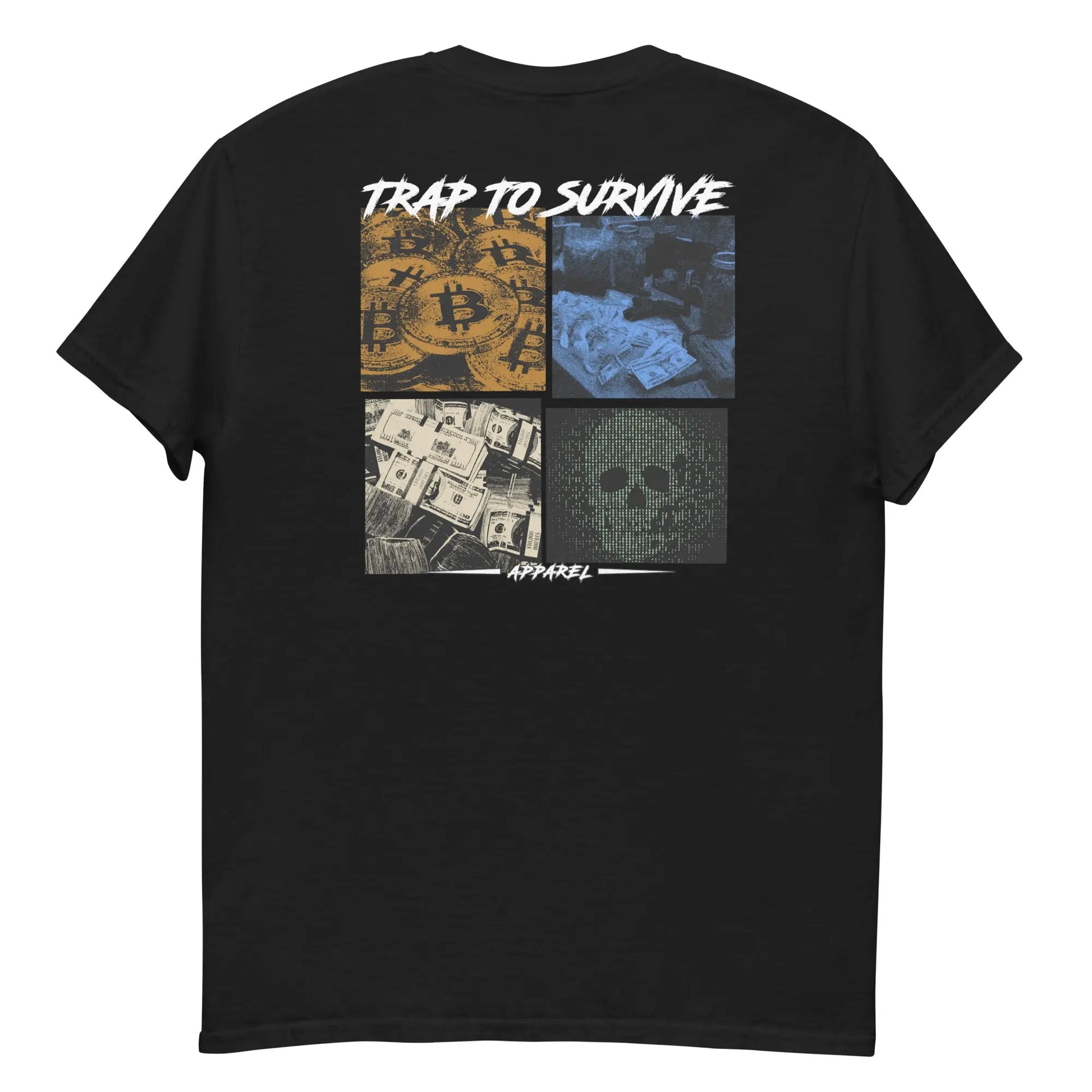 By Any Means Tee Trap To Survive Apparel