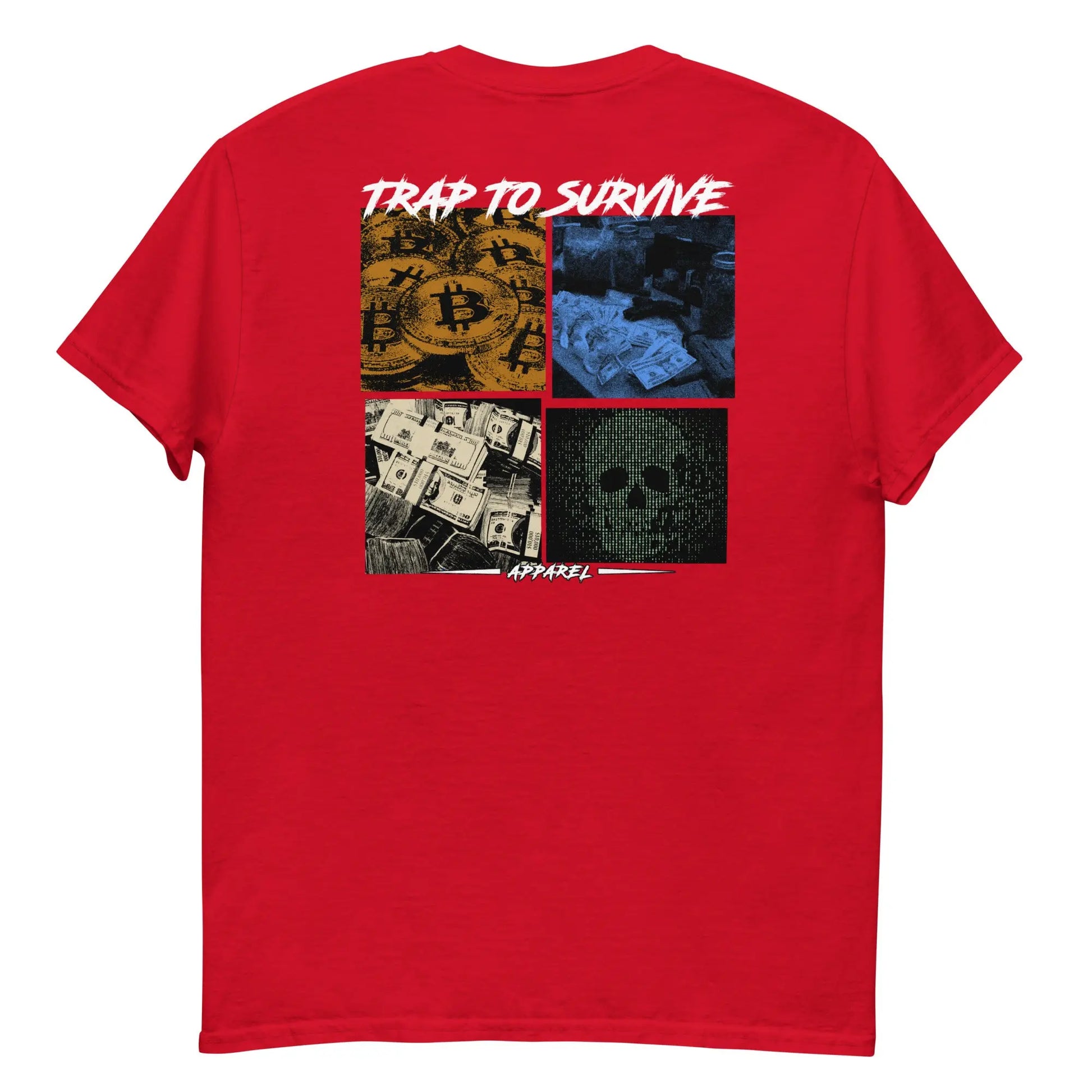 By Any Means Tee Trap To Survive Apparel