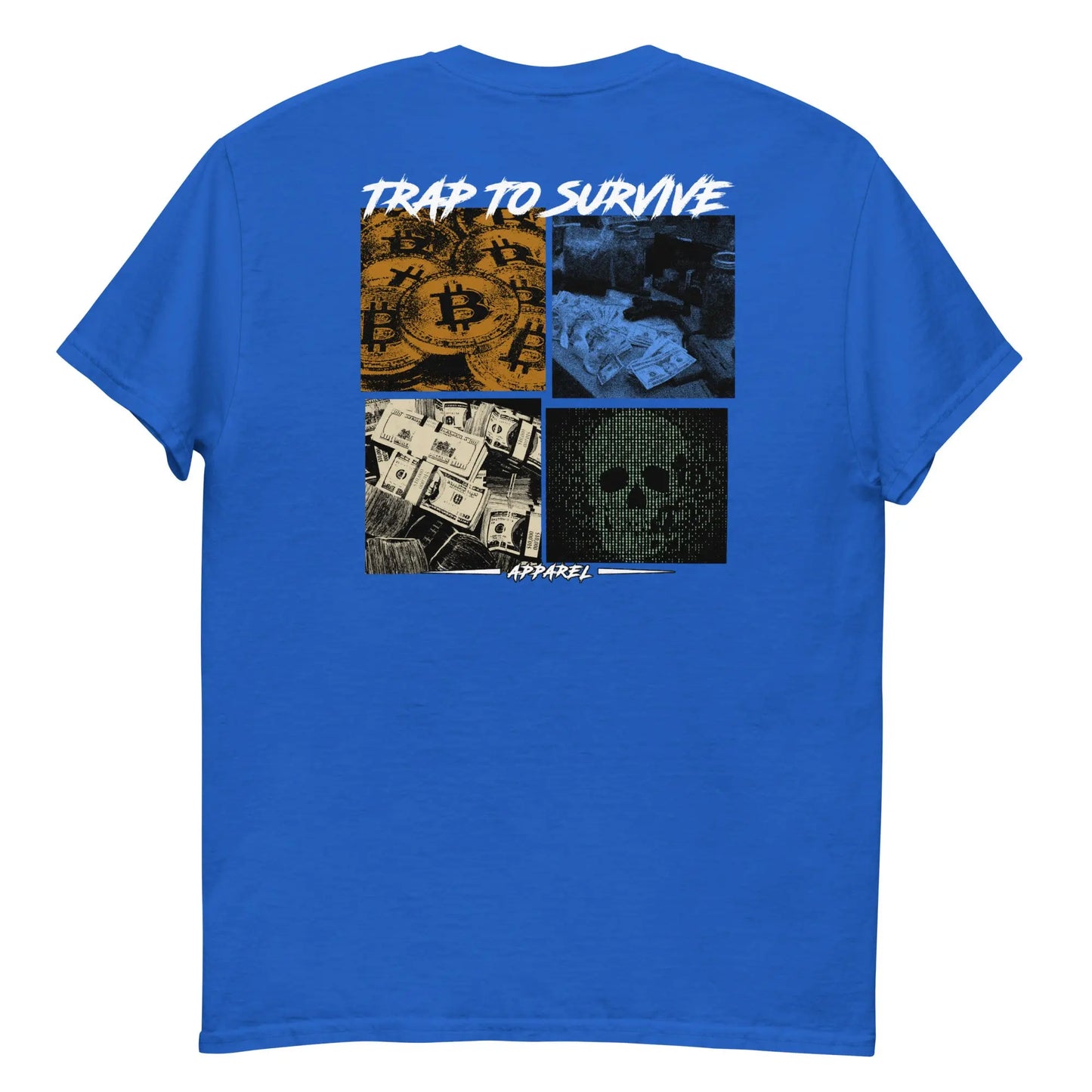 By Any Means Tee Trap To Survive Apparel
