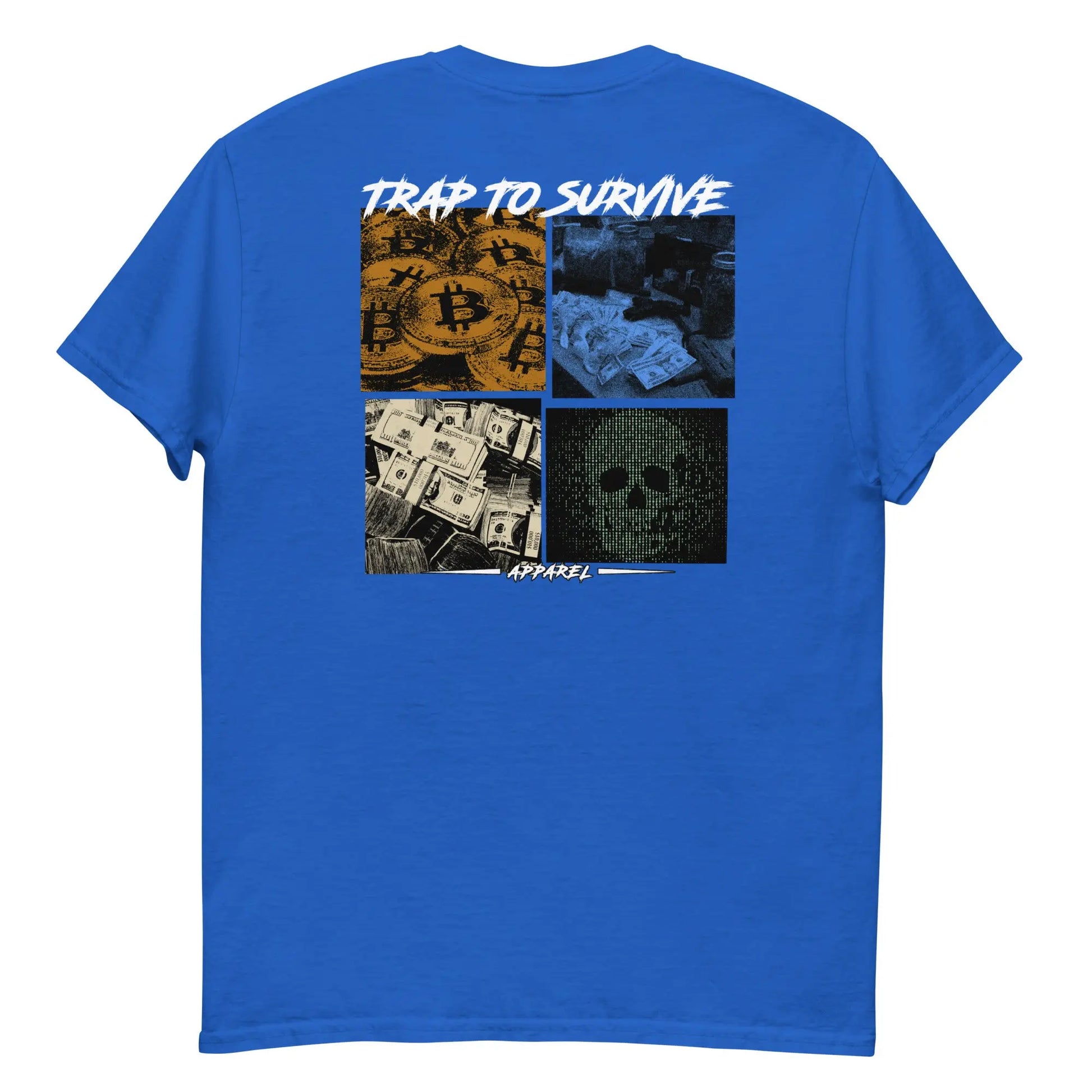 By Any Means Tee Trap To Survive Apparel
